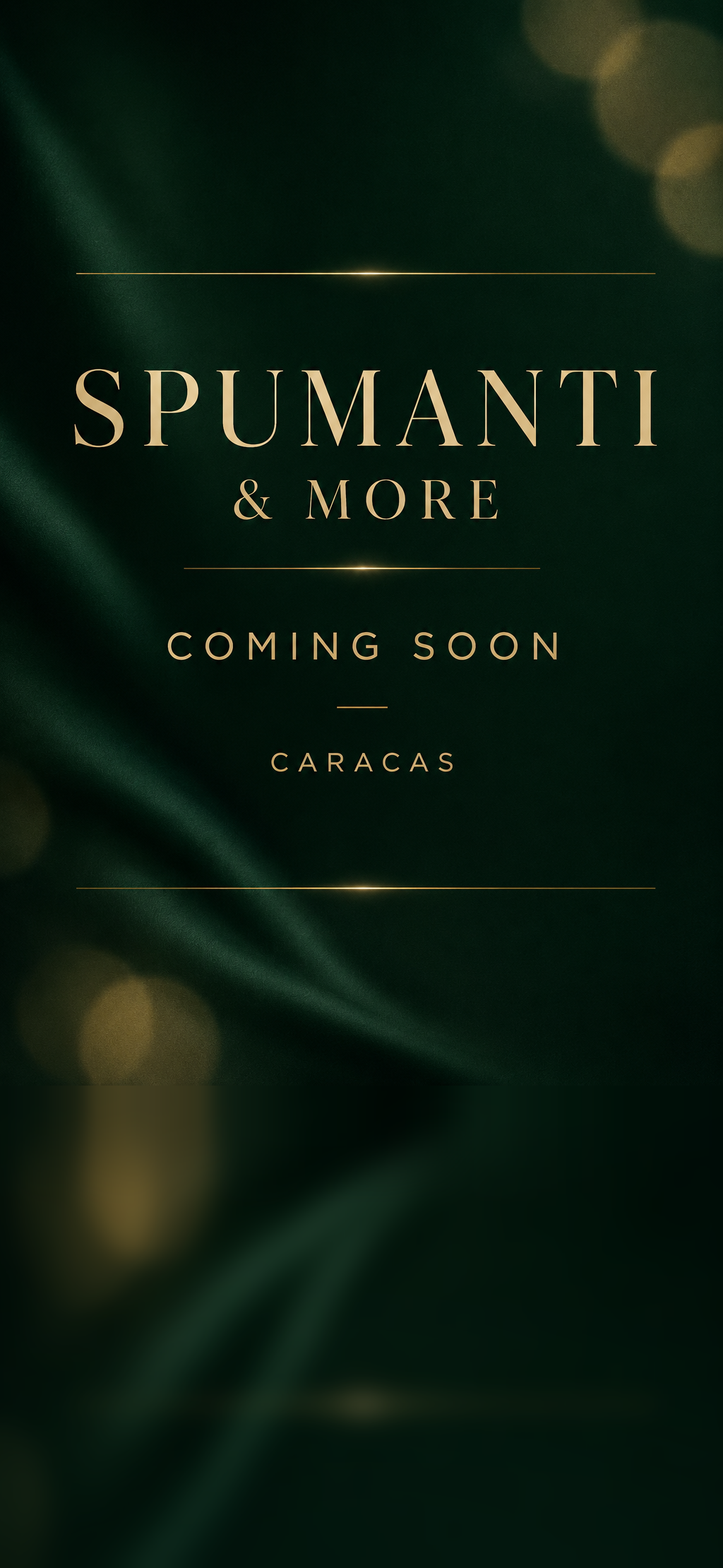 Spumanti & More — Coming Soon — Caracas